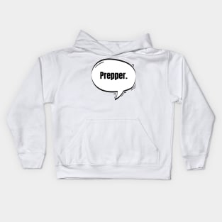 Prepper Text-Based Speech Bubble Kids Hoodie